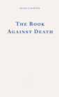 The Book Against Death - Book