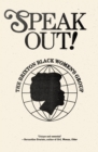 Speak Out! : The Brixton Black Women's Group - eBook