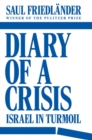 Diary of a Crisis : Israel in Turmoil - Book