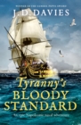 Tyranny's Bloody Standard : An epic Napoleonic naval adventure - eBook