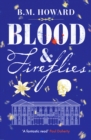 Blood and Fireflies : An absolutely enthralling historical mystery - Book
