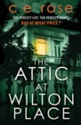 The Attic at Wilton Place : A haunting tale of family secrets that will grip you to the last page - Book