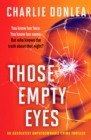 Those Empty Eyes : An absolutely unputdownable crime thriller - eBook