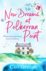 New Dreams at Polkerran Point : An uplifting and charming Cornish romance - Book
