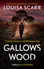 Gallows Wood : A dark and compelling crime thriller - eBook