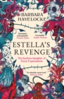 Estella's Revenge : A captivating, dark retelling of Great Expectations - this year's must-read! - Book