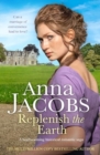 Replenish the Earth : A heartwarming historical romantic saga - Book