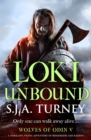 Loki Unbound : A thrilling Viking adventure of berserkers and raiding - eBook