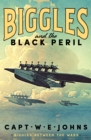 Biggles and the Black Peril - eBook