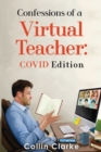 Confessions of a Virtual Teacher: COVID Edition - Book