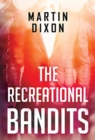 The Recreational Bandits - Book