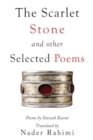 The Scarlet Stone and Other Selected Poems - Book