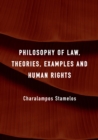 Philosophy of Law, Theories, Examples and Human Rights - eBook