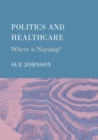 Politics and Healthcare - eBook