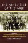 Other Side of the Wire, Volume 2: The Battle of the Somme with the German XIV Reserve Corps, 1 July 1916 - Book