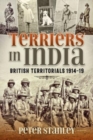 Terriers in India: British Territorials 1914-19 - Book
