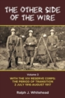 Other Side of the Wire Volume 3: With the XIV Reserve Corps: The Period of Transition 2 July 1916-August 1917 - Book