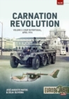 Carnation Revolution : Volume 2 Coup in Portugal, April 1974 - Book