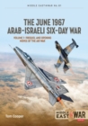 The June 1967 Arab-Israeli Six-Day War : Volume 1: Prequel and Opening Moves of the Air War - eBook