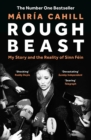 Rough Beast : My Story and the Reality of Sinn Fein - Book