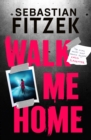 Walk Me Home - eBook