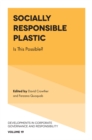 Socially Responsible Plastic : Is This Possible? - eBook
