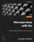 Microservices with Go : Building scalable and reliable microservices with Go - eBook