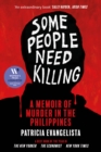 Some People Need Killing : Longlisted for the Women's Prize for Non-Fiction - Book