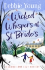 Wicked Whispers at St Bride's : A cozy murder mystery from Debbie Young - eBook