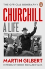 Churchill: A Life : The Official Biography - Book