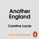 Another England : How to Reclaim Our National Story - eAudiobook