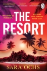 The Resort : Welcome to paradise. We hope you survive your stay. Escape to Thailand in this sizzling, gripping crime thriller - Book