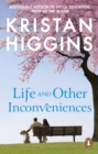 Life and Other Inconveniences : A heartfelt and emotional story from the bestselling author of TikTok sensation Pack up the Moon - Book