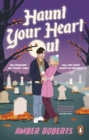 Haunt Your Heart Out - Book