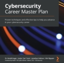 Cybersecurity Career Master Plan : Proven techniques and effective tips to help you advance in your cybersecurity career - eAudiobook