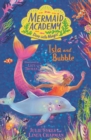 Mermaid Academy: Isla and Bubble - eBook