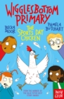Wigglesbottom Primary: The Sports Day Chicken - eBook