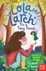 Lola and Larch Fix a Fairy Forest - Book
