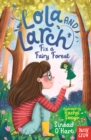 Lola and Larch Fix a Fairy Forest - eBook