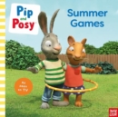 Pip and Posy: Summer Games: TV tie-in picture book - Book