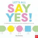 Let's All Say Yes! - Book