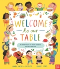 Welcome to Our Table: A Celebration of What Children Eat Everywhere : The Week Junior Book Awards Book of the Year 2024! - Book