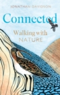 Connected : Walking with Nature - Book