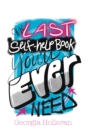 The Last Self-Help Book You’ll Ever Need - Book