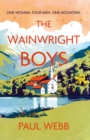 The Wainwright Boys : One woman... Four men... One mountain... - eBook