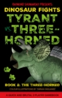 Tyrant vs. Three-Horned : Book 2: The Three-Horned - eBook