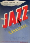Jazz Cavalcade : The Inside Story of Jazz - eBook