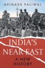 India's Near East : A New History - Book