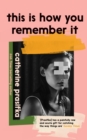 This Is How You Remember It - Book