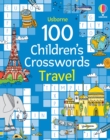 100 Children's Crosswords: Travel - Book